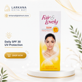 Fair & Lovely Sun Protect SPF 30