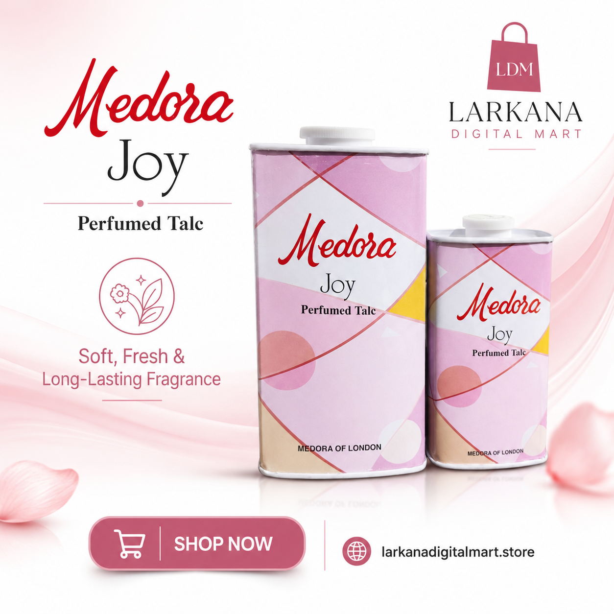 Medora Joy Perfumed Talc